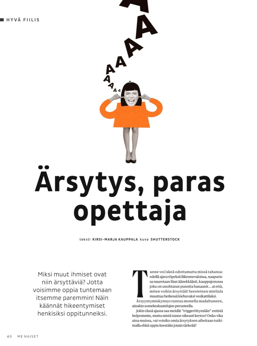 Ärsytys, paras opettaja